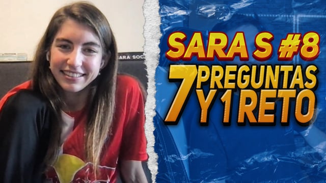 7 PREGUNTAS Y 1 RETO con SARA SOCAS