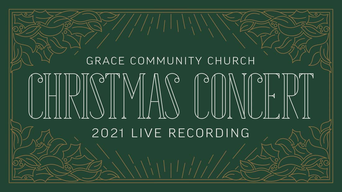Grace Community Church Hudsonville Christmas Fest 2022 Christmas Concert 2021 | Music Ministry | Grace Community Church