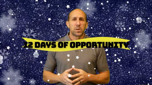 12 Days of Opportunity LAST CHANCE