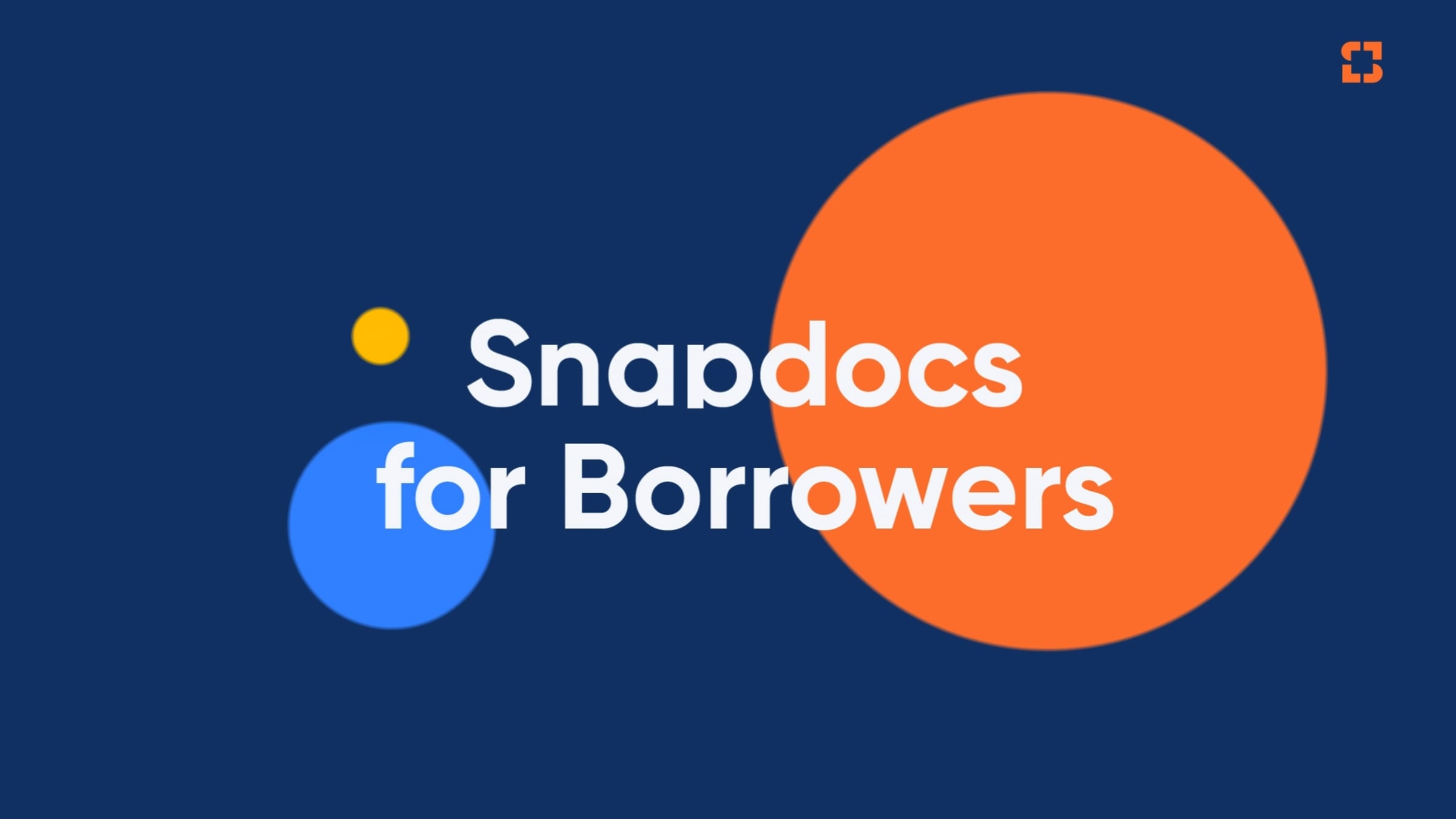 Snapdocs For Borrowers - Hybrid with eNote