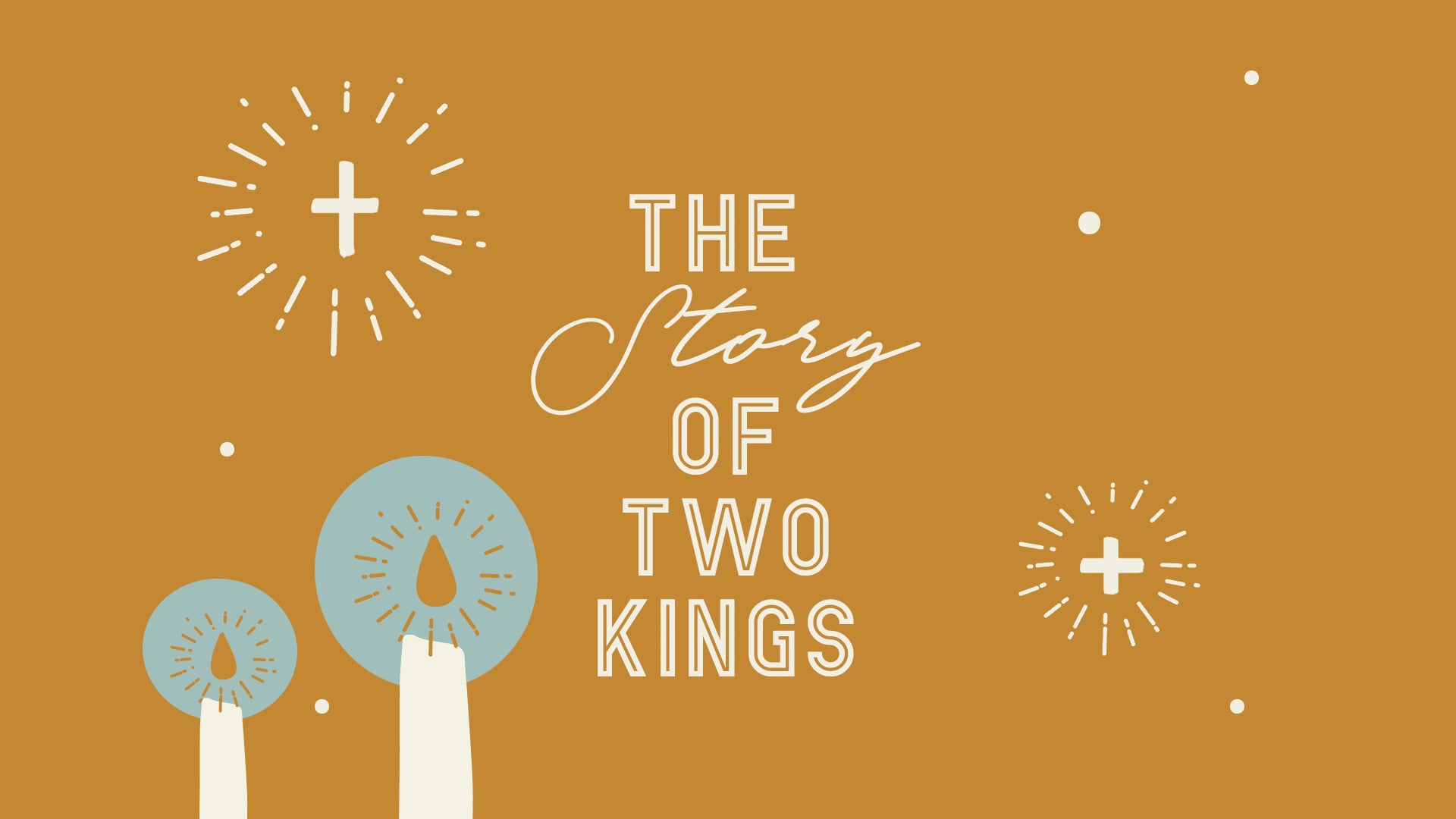 Hope Arrives: The Story of Two Kings