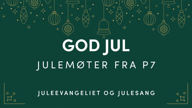 God Jul-møter fra P7