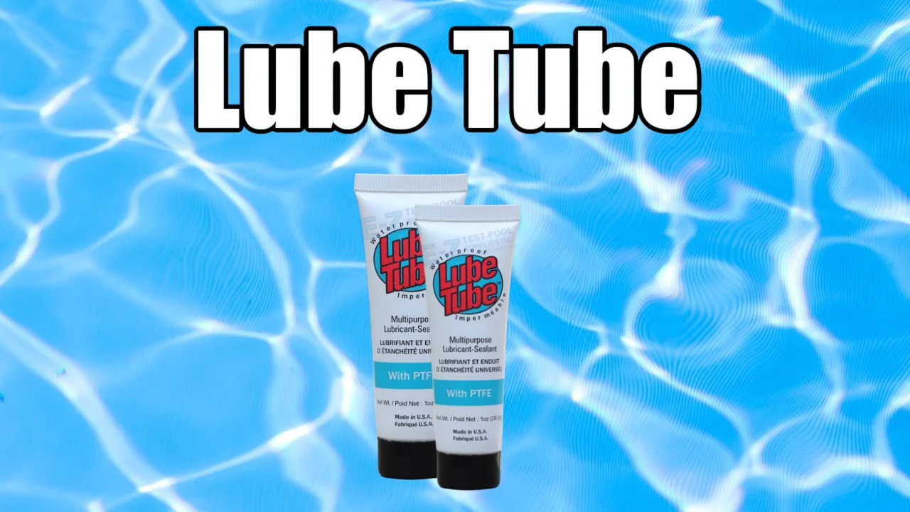Lube Tube Pool &amp; Spa Lubricant - Sealant