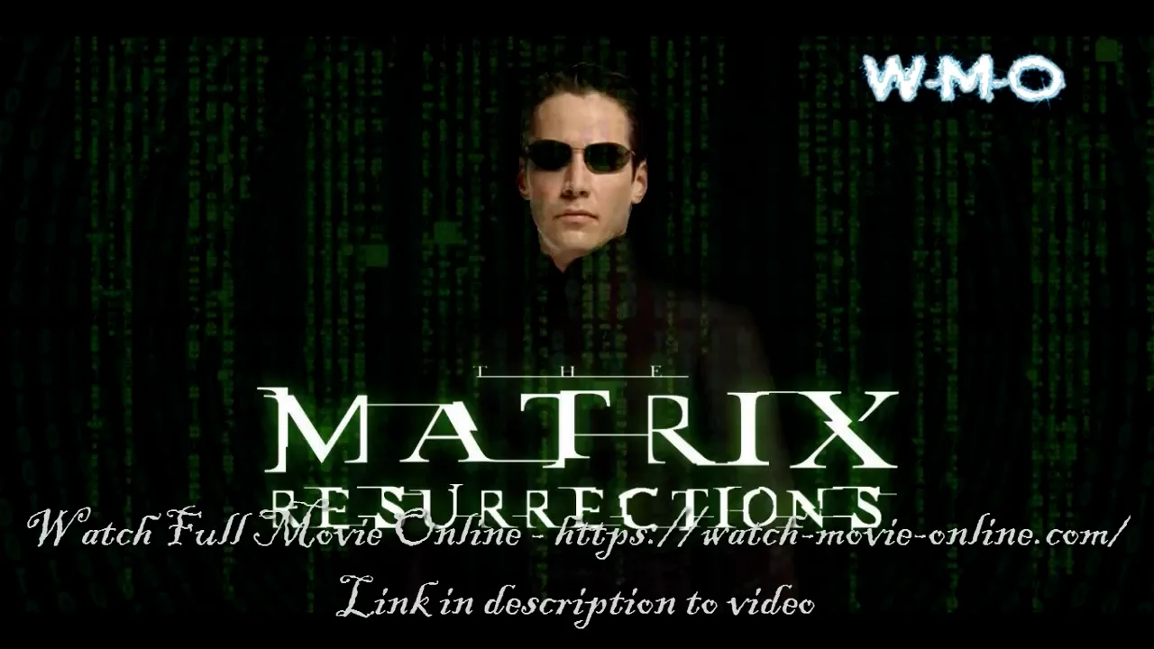 The Matrix Resurrections Online HD English on Vimeo