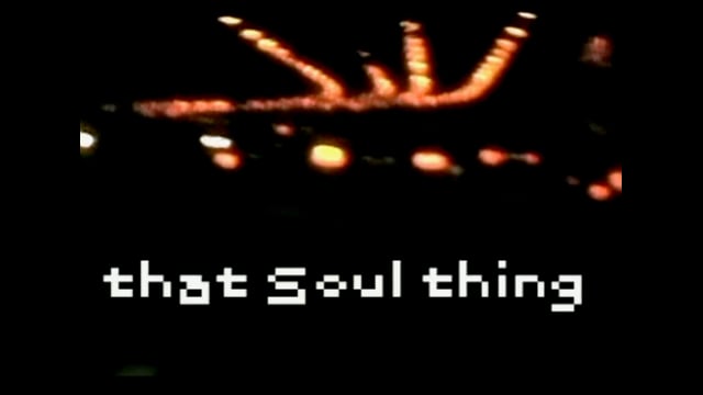 That soul thing