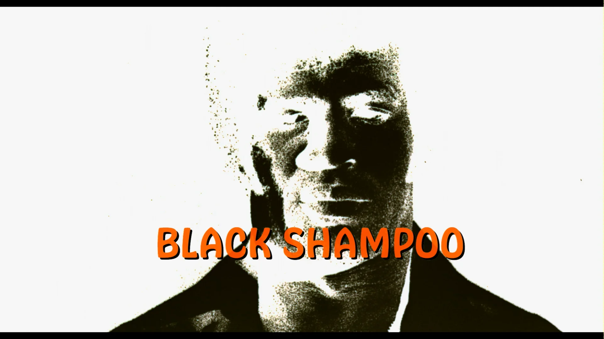 BLACK SHAMPOO - VCI Entertainment