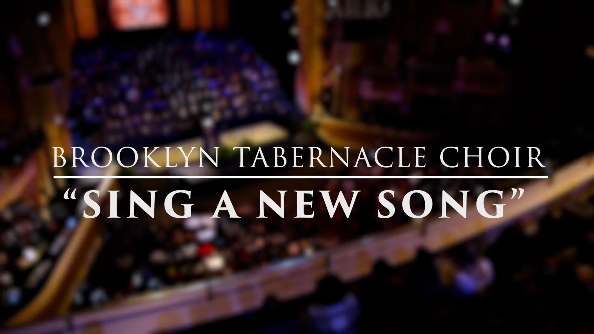 Sing a New Song - The Brooklyn Tabernacle Choir