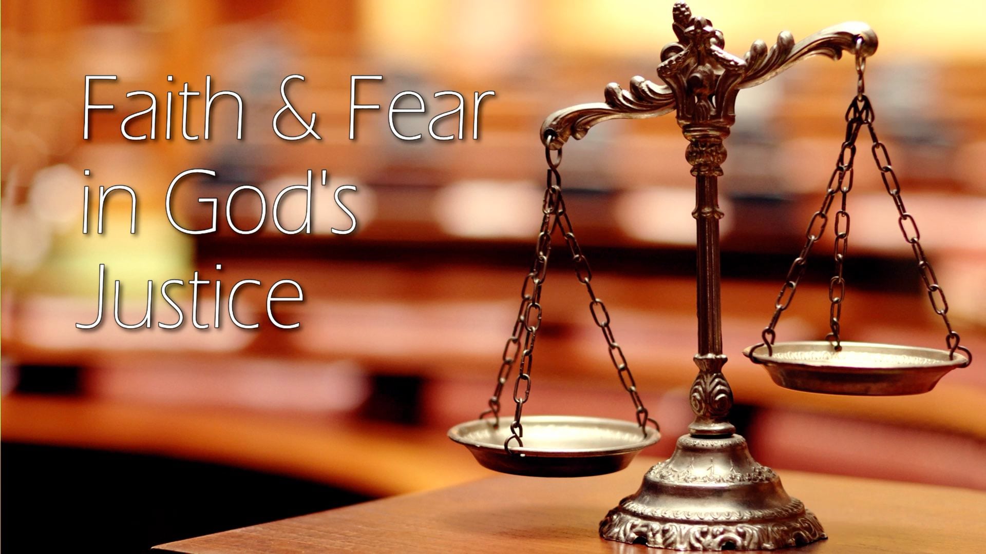 Dec 26, 2021 Faith & Fear in God's Justice