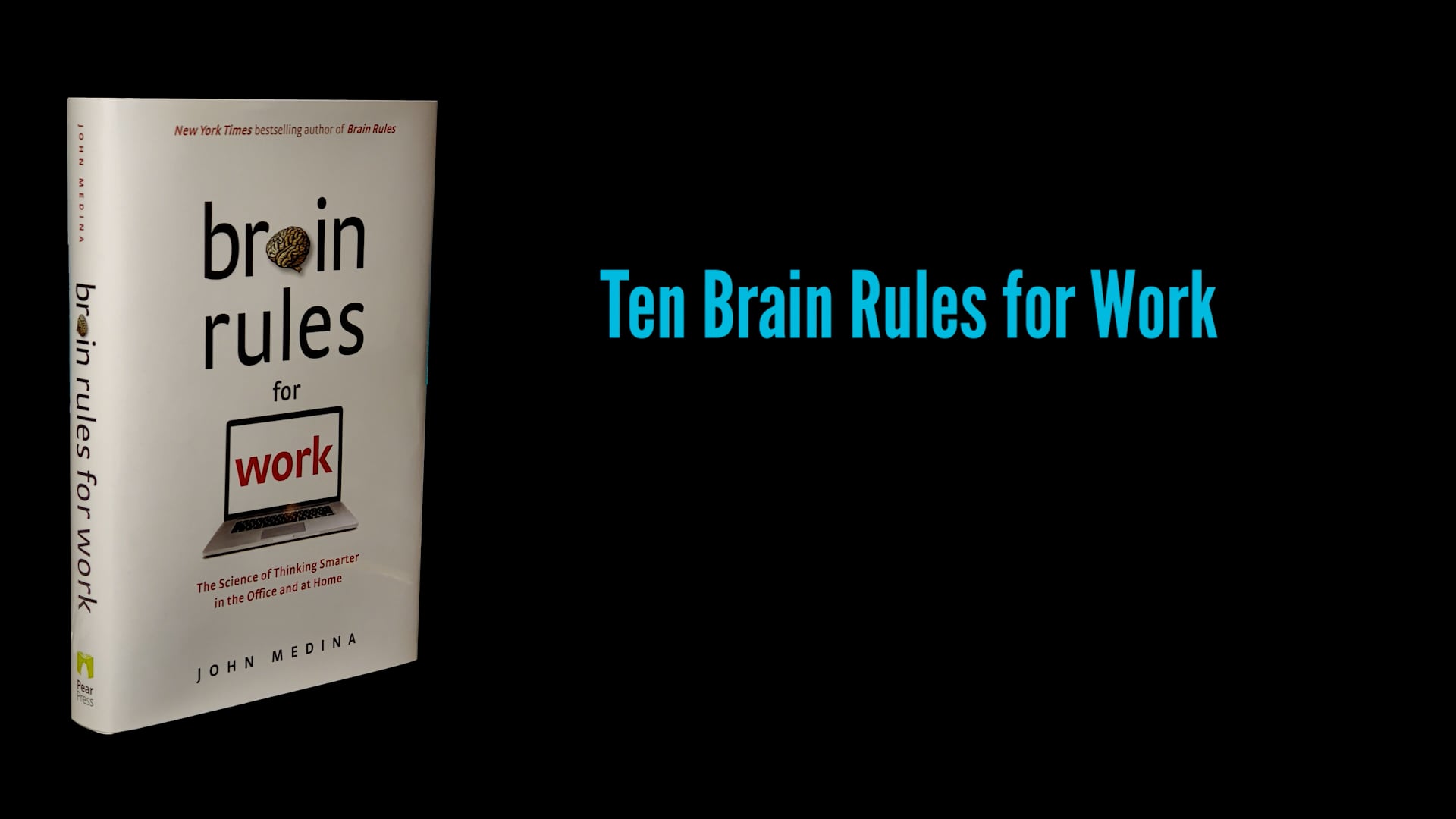 The Ten Brain Rules for Work