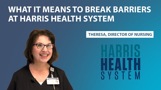 What it Means to Break Barriers at Harris Health System
