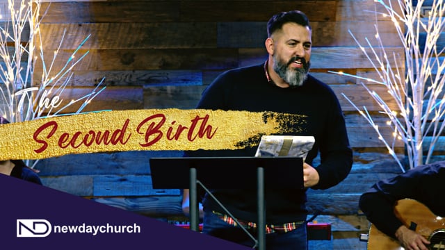 The Second Birth (Christmas Eve Sermon)