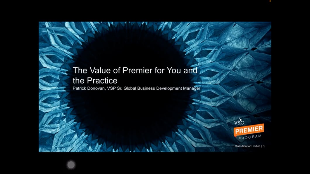 The Value of Premier for You and the Practice