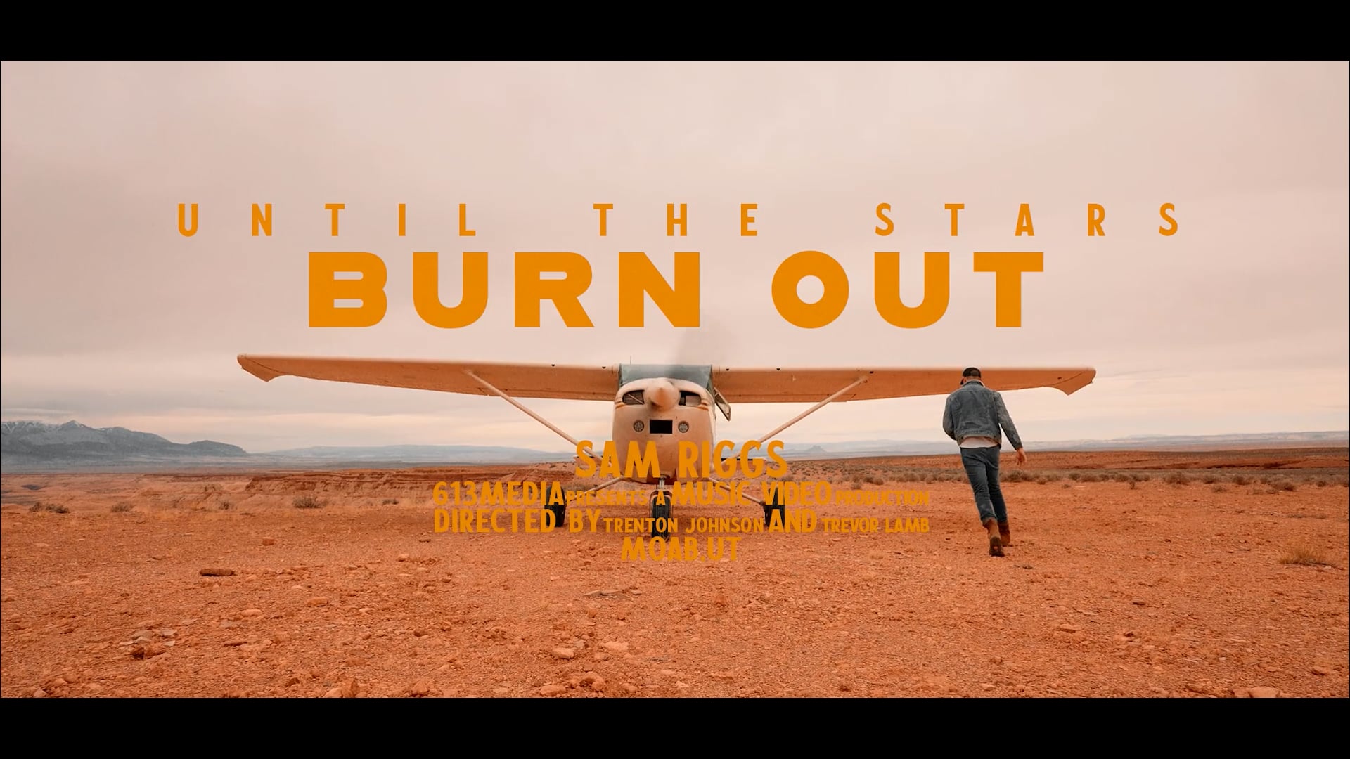 SAM RIGGS - UNTIL THE STARS BURN OUT (OFFICIAL MUSIC VIDEO) || 613MEDIA