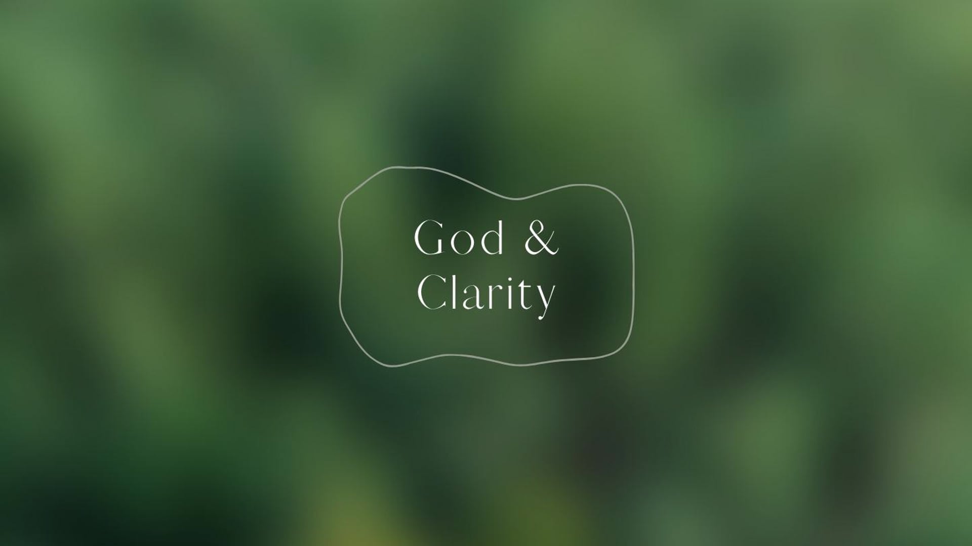 1.2.22 | God and Clarity