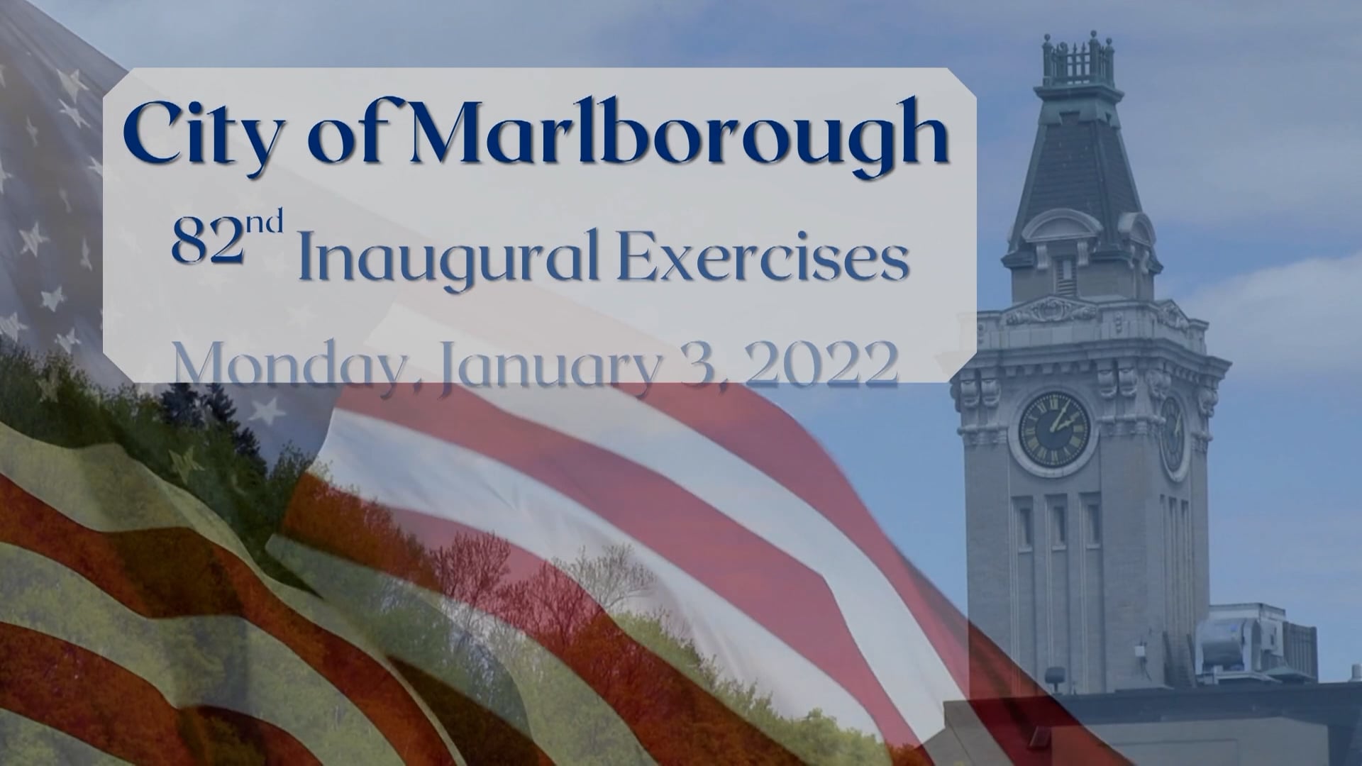 City of Marlborough 82nd Inaugural Exercises