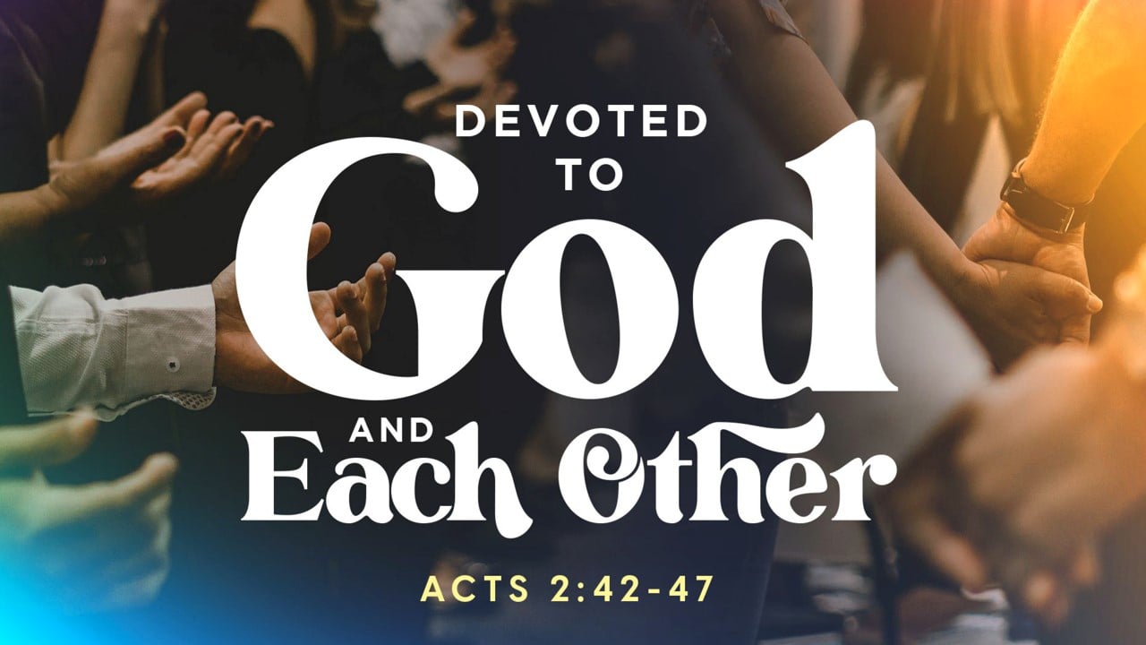 Devoted to God and Each Other