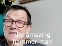 the amazing hammer man