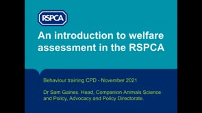 An introduction to welfare assessment in the RSPCA