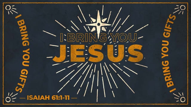 I Bring You Jesus