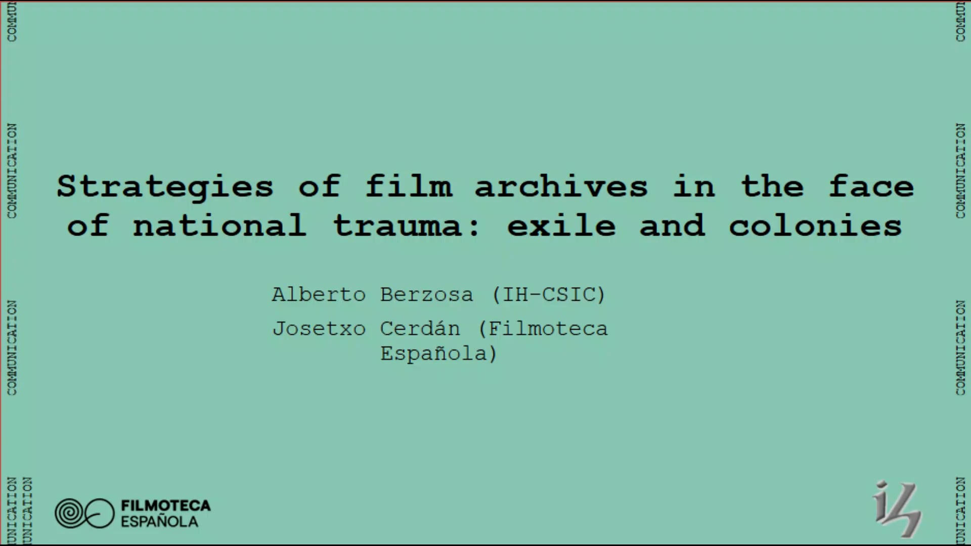 Strategies of Film Archives in the Face of National Trauma: Exile and  Colonies