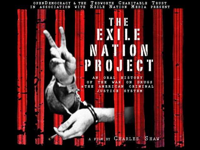 The Exile Nation Project: An Oral History of the War On Drugs
