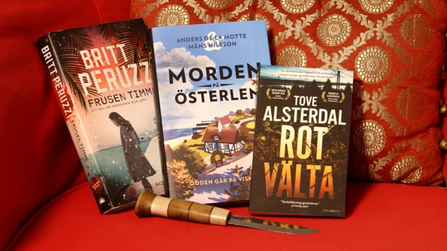FRUSEN TIMME av Britt Peruzzi, MORDEN PÅ ÖSTERLEN av Anders de la Motte & Måns Nilsson och ROTVÄLTA av Tove Alsterdal