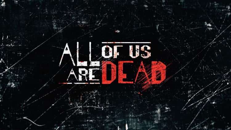 All of Us Are Dead  Site oficial da Netflix