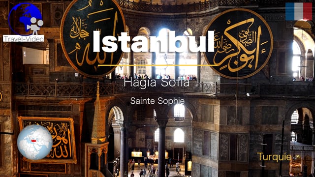 Istanbul • Sainte Sophie (Hagia Sofia) (FR)