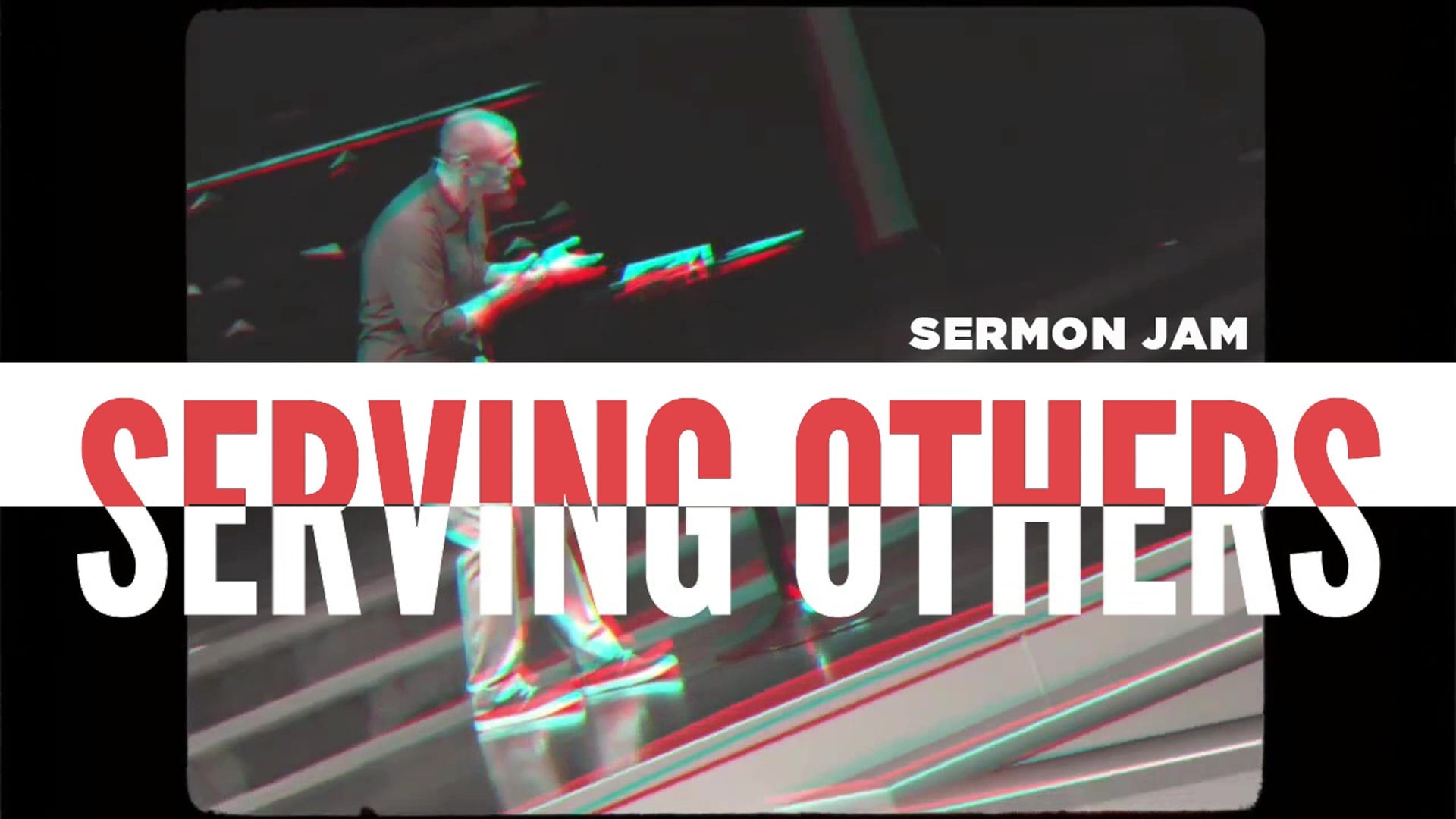 Serving Others - Sermon Jam