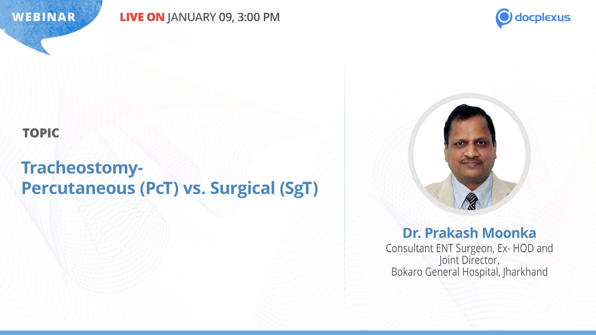 Tracheostomy – Percutaneous (PcT) Versus Surgical (SgT)
