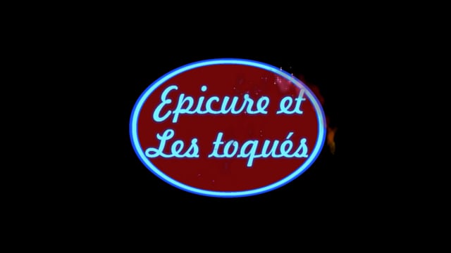 ÉPICURE ET LES TOQUÉS