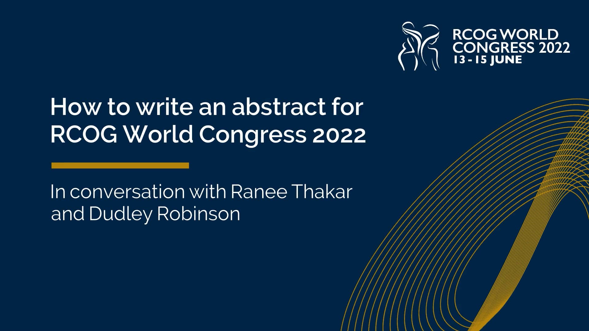How to write an abstract for RCOG World Congress 2022 on Vimeo