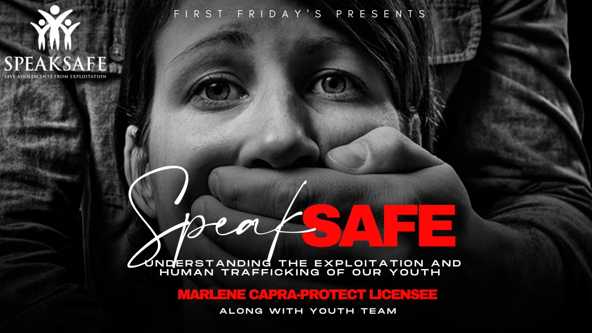 First Friday (Speak Safe)