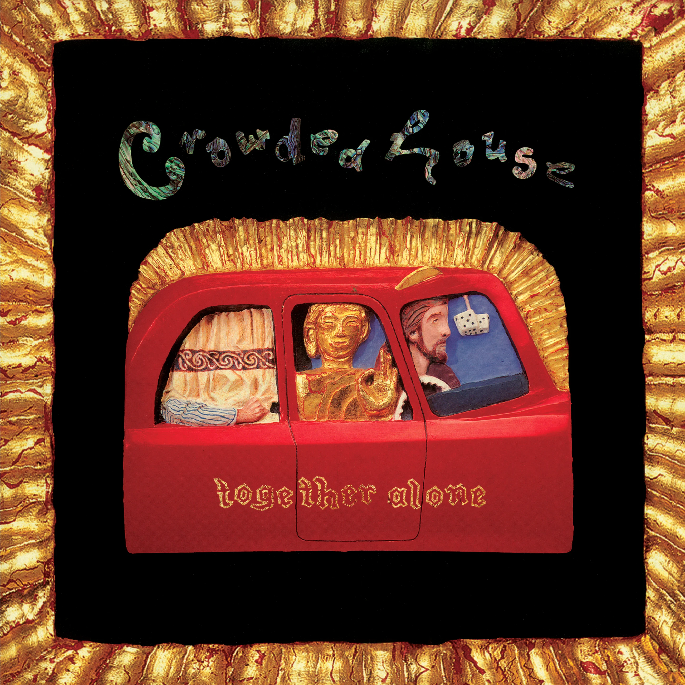 Crowded House - Together Alone {Deluxe Edition] — Neil Finn website