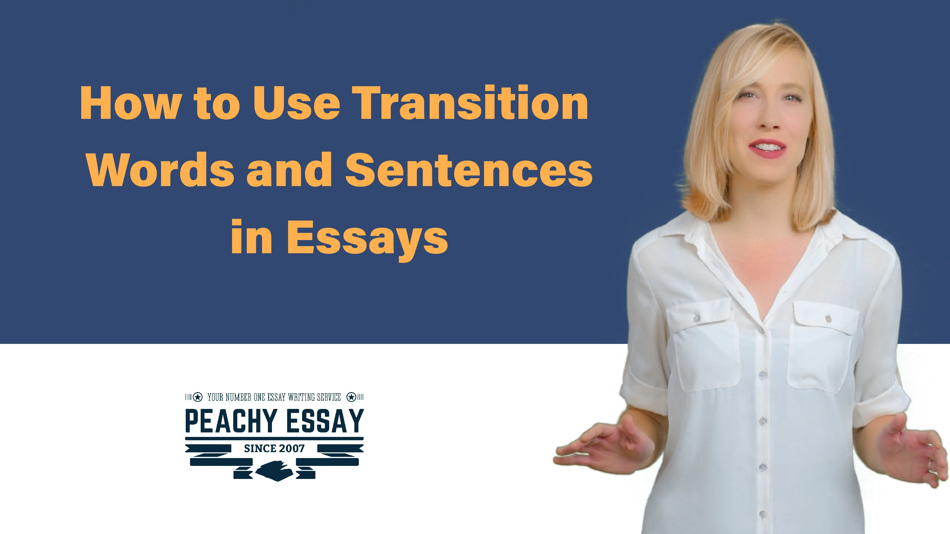 How to use Transition Words and Sentences in Essays Peachy Essay