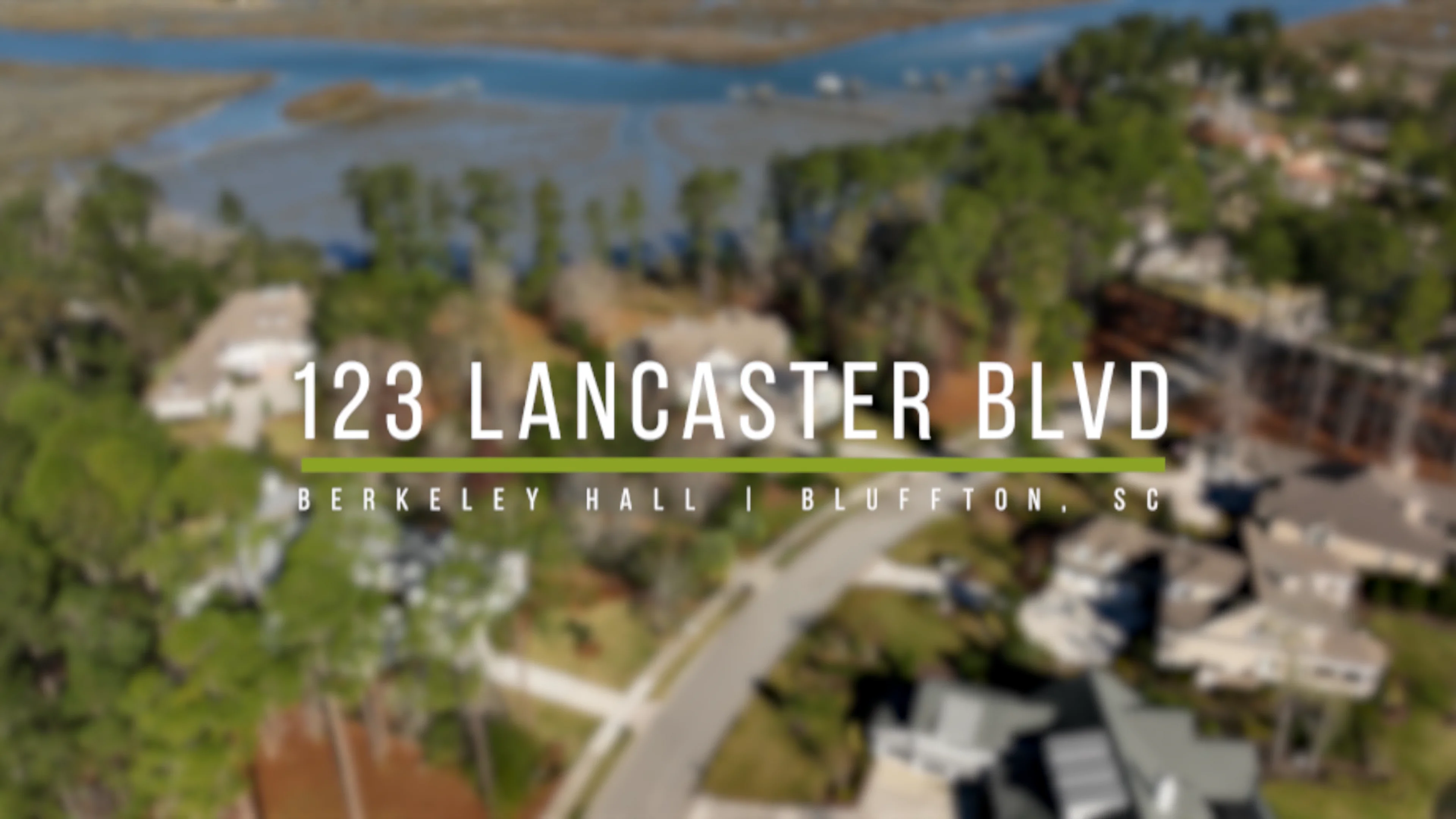 123 Lancaster Blvd Berkeley Hall Bluffton, SC Presented by The