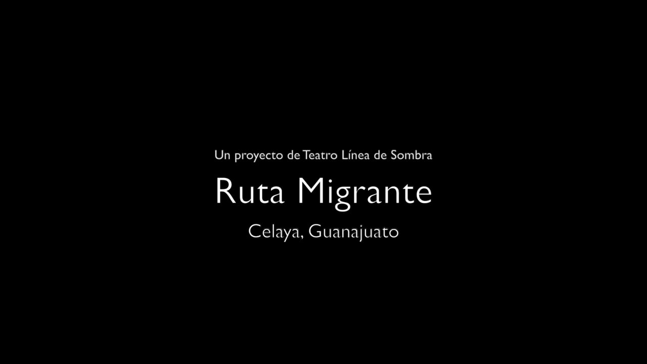 Ruta Migrante — Celaya