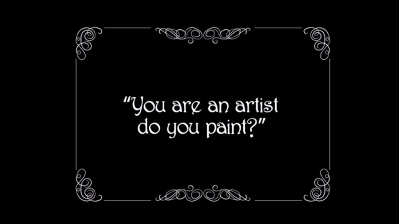 You’re an artist do you paint? on Vimeo
