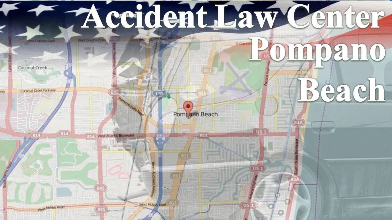Pompano Beach, FL Accident & Injury Lawyer Attorney Lawsuit on
