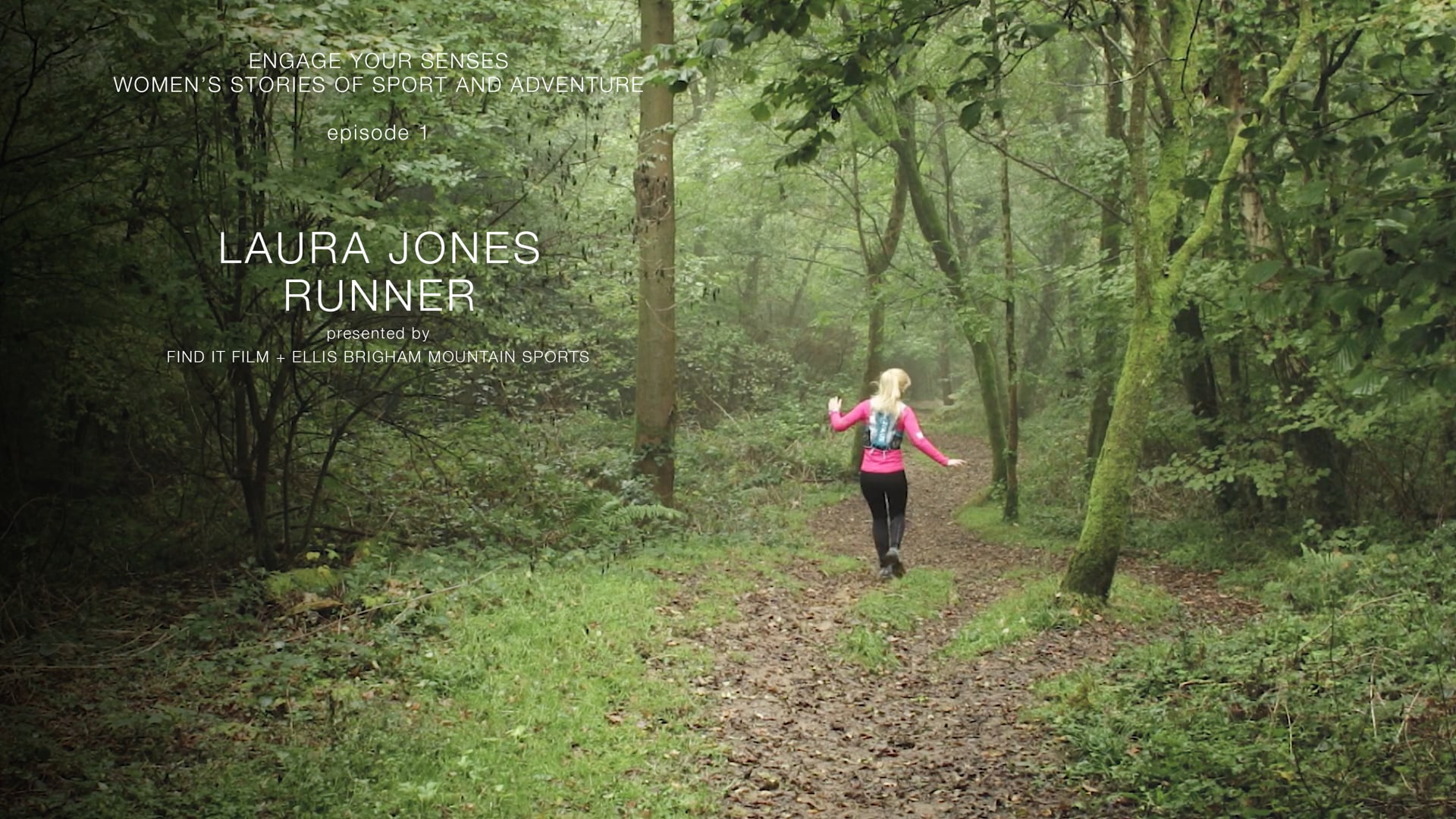 #EngageYourSenses – Women’s Stories of Adventure. Episode 1. Laura Jones