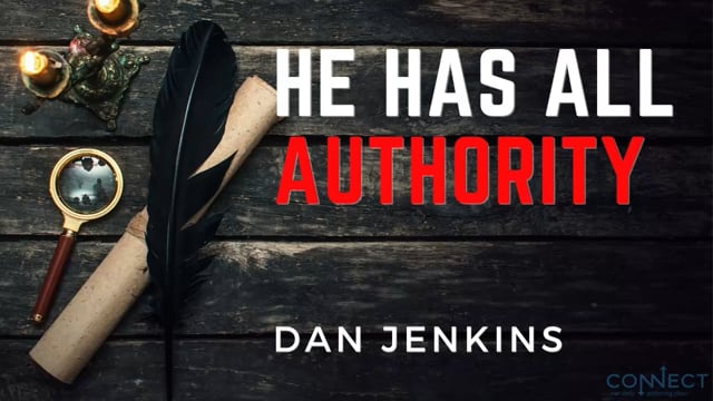 Dan Jenkins - He has All Authority - 12_2_2021
