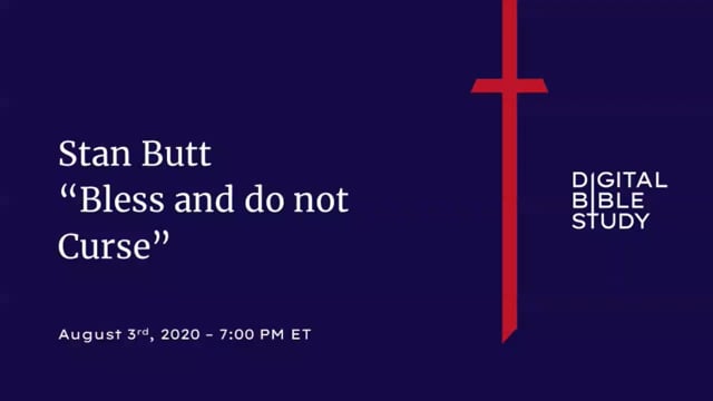 Stan Butt - Bless and Do not Curse - 8_3_2020
