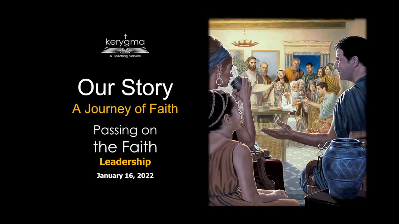 Our Story: Passing on the Faith