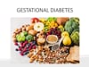 Dietary management of gestational diabetes