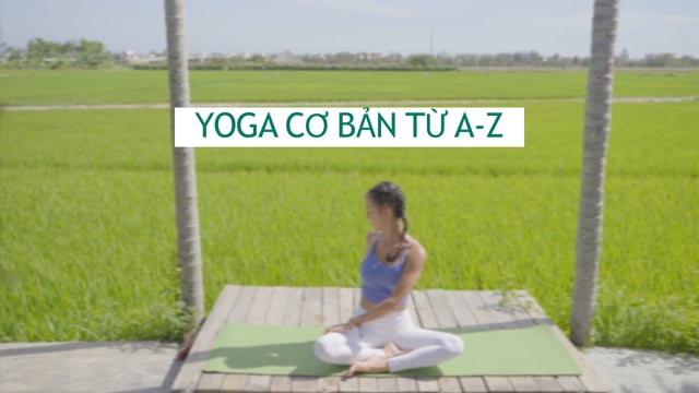 Yoga cơ bản từ A - Z | Học Viện Unica