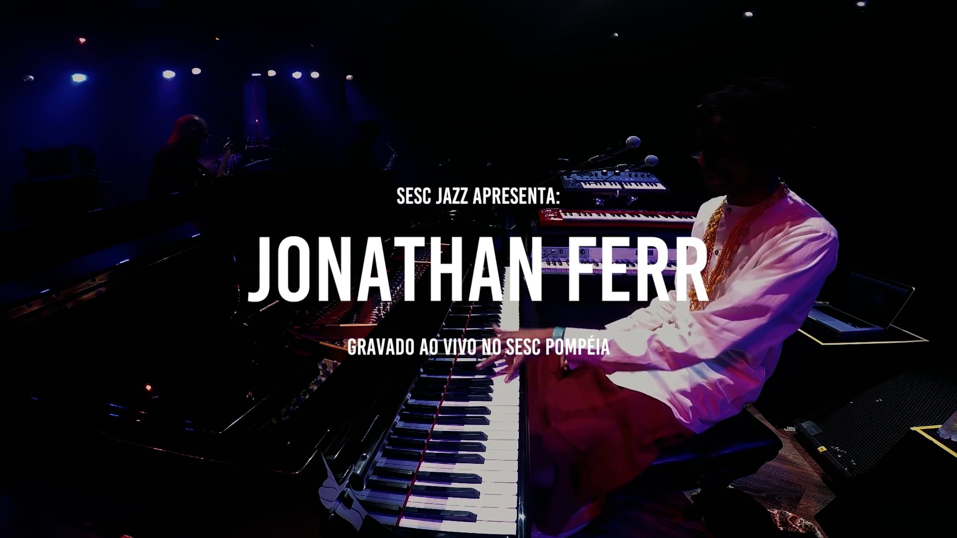 Jonathan Ferr - Saturno (Ao vivo no Teatro do Sesc Pompéia)