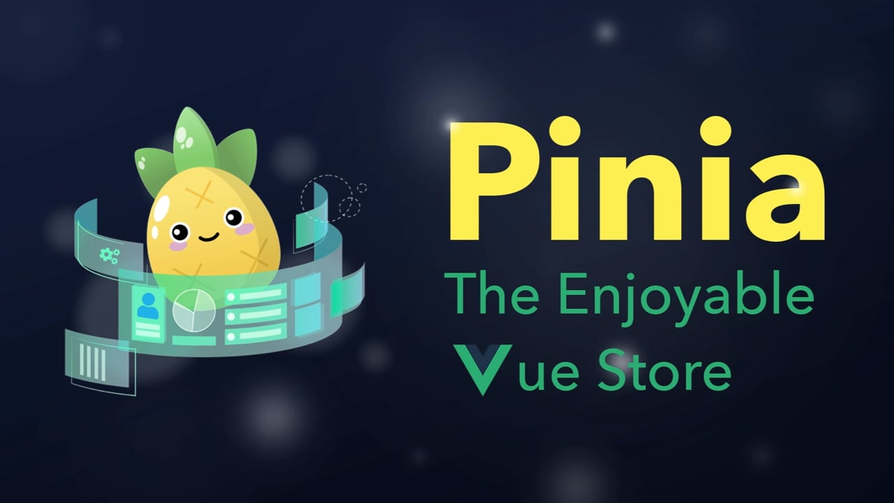 Introduction To Pinia - A Vue.js Lesson From Our Vue.js Course:...