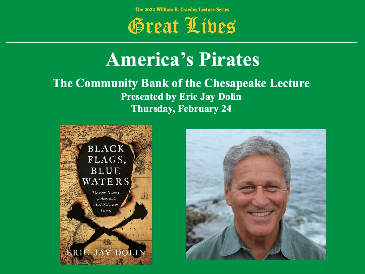 Black Flags, Blue Waters: The Epic History of America's Most