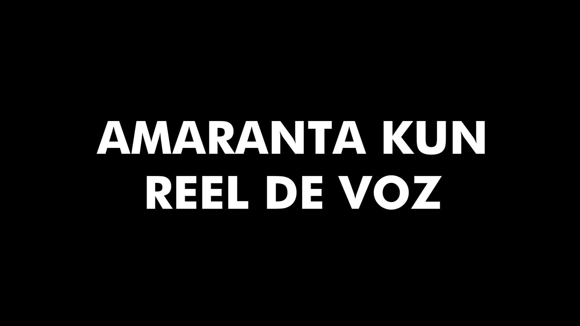 Amaranta Kun ACTRIZ (REEL DE VOZ)