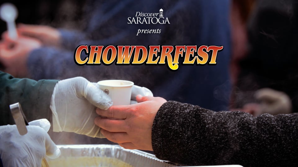 Chowderfest 2022 || Discover Saratoga || Full Video